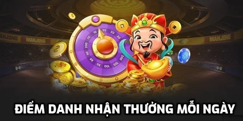 Khuyến mãi điểm danh nhận thưởng mỗi ngày