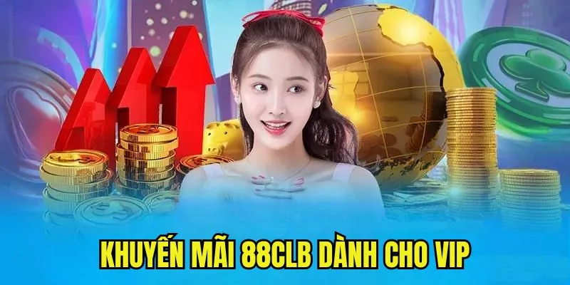 Thành viên VIP 88CLB được sử dụng dịch vụ CSKH hoàn hảo