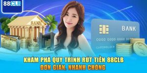 thumb rút tiền 88clb